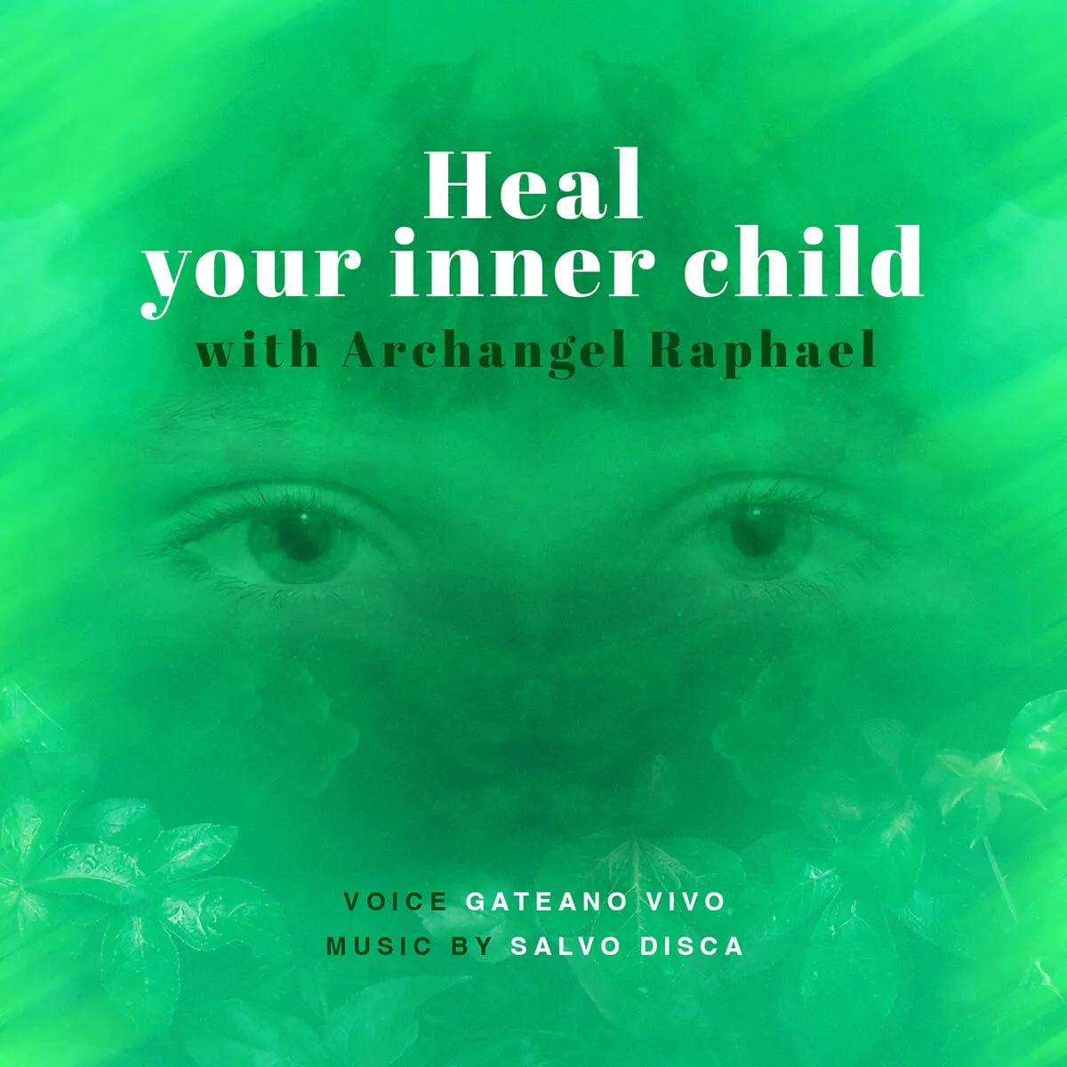 Heal your inner child with Archangel Raphael - Gaetano Vivo Official Shop