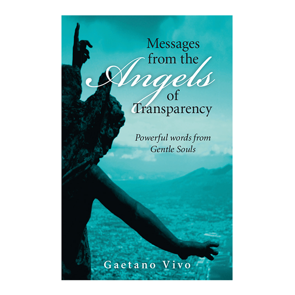 Messages from The angels of Transparency - Gaetano Vivo Official Shop